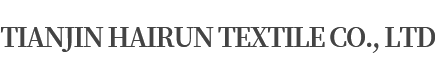 Tianjin Hairun Textile Co., LTD